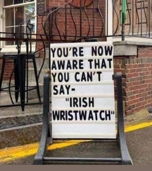 funny irish wristwatch.jpg