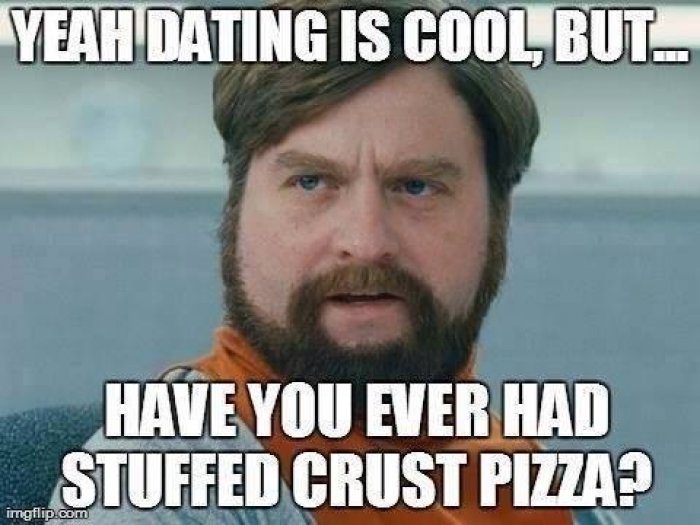 Yeah-dating-is-cool---funny-meme.jpg